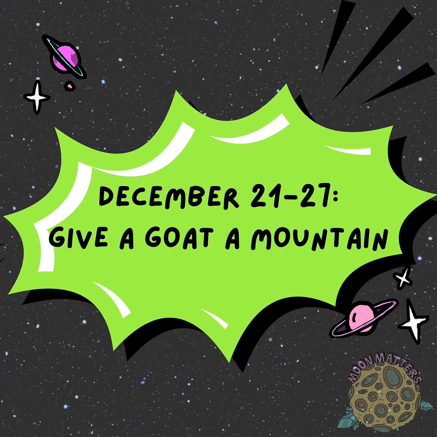 December 21-27: Give a Goat a Mountain December 21-27: Give a Goat a Mountain