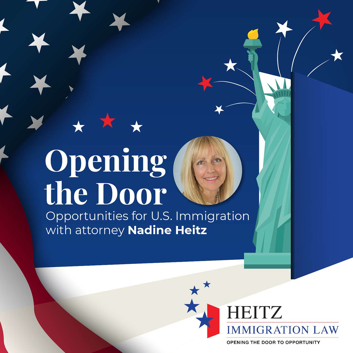 Opening the Door: Opportunities for U.S. Immigration with attorney Nadine Heitz podcast artwork