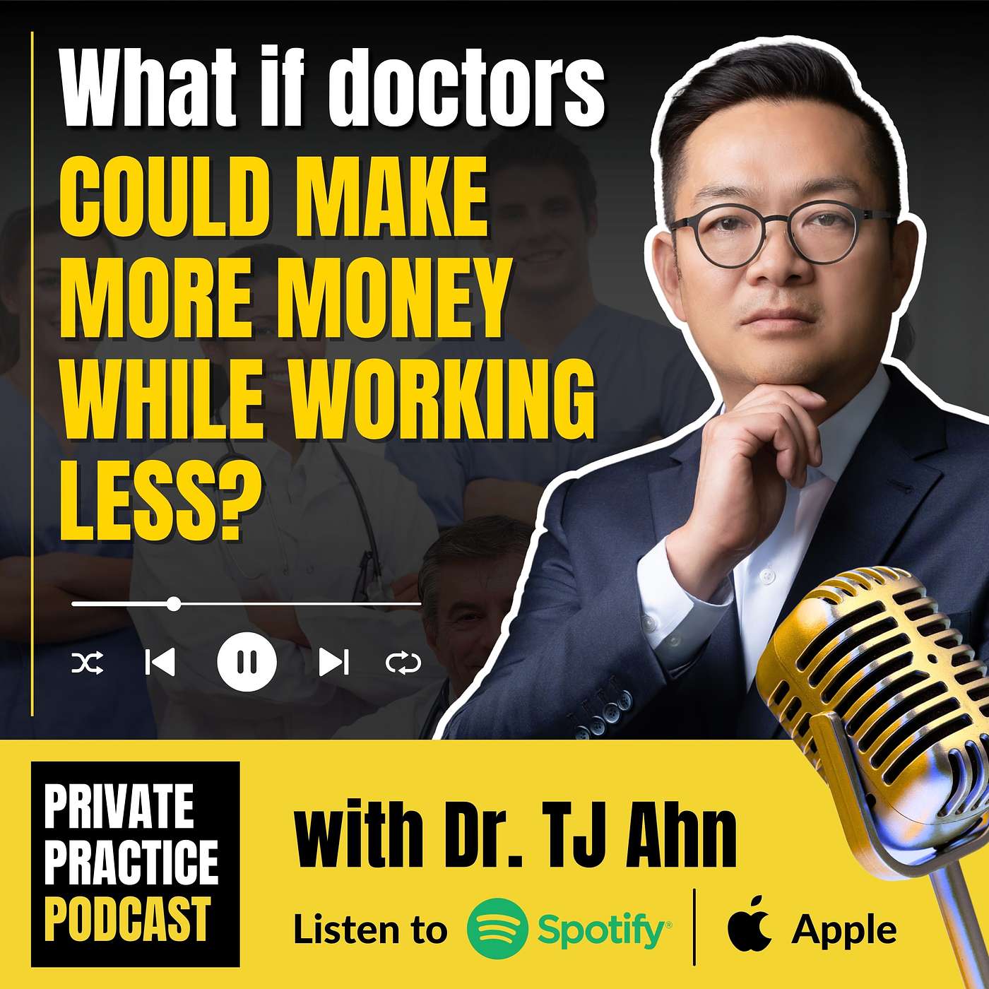 What if doctors could make more money while working less?