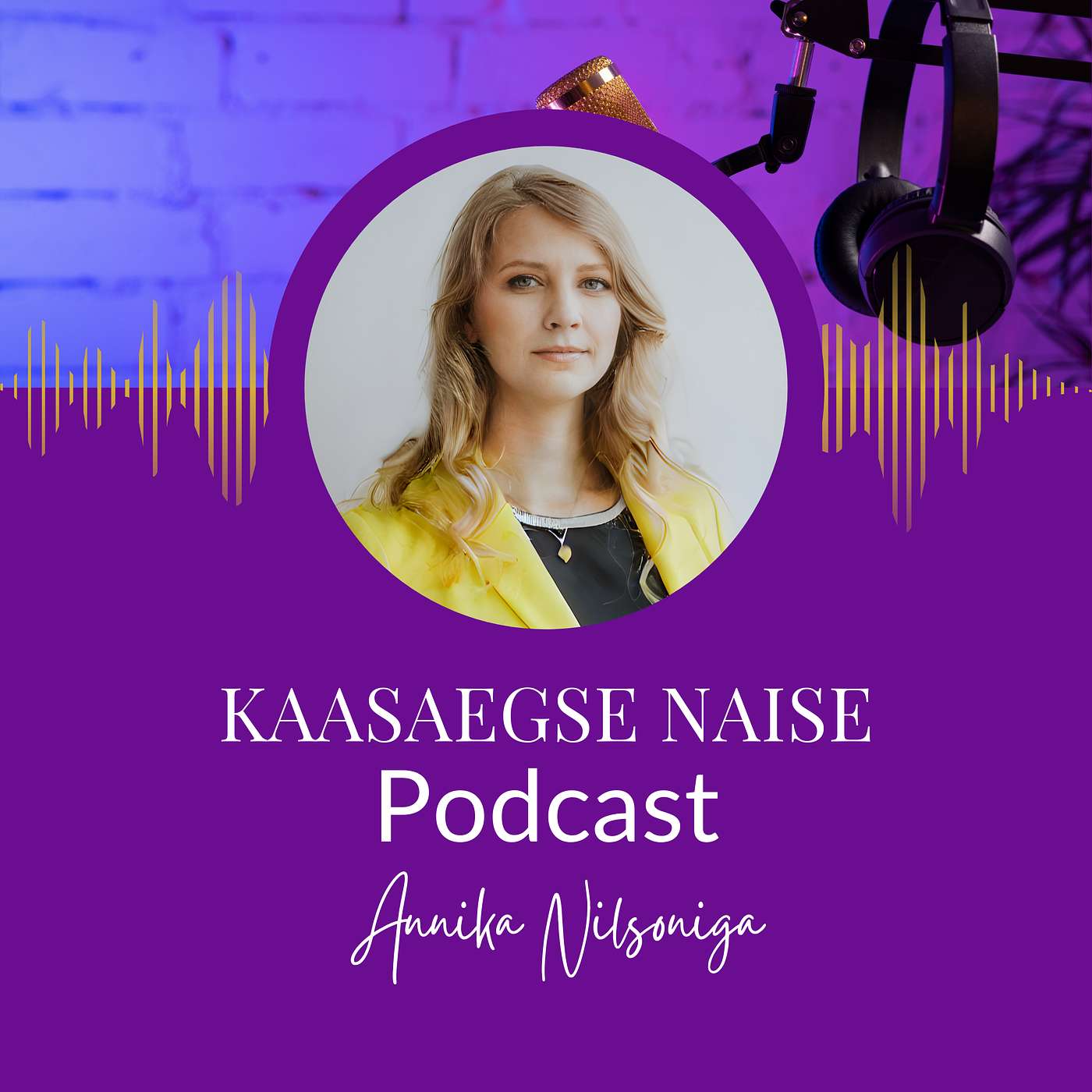 Kaasaegse Naise Podcast