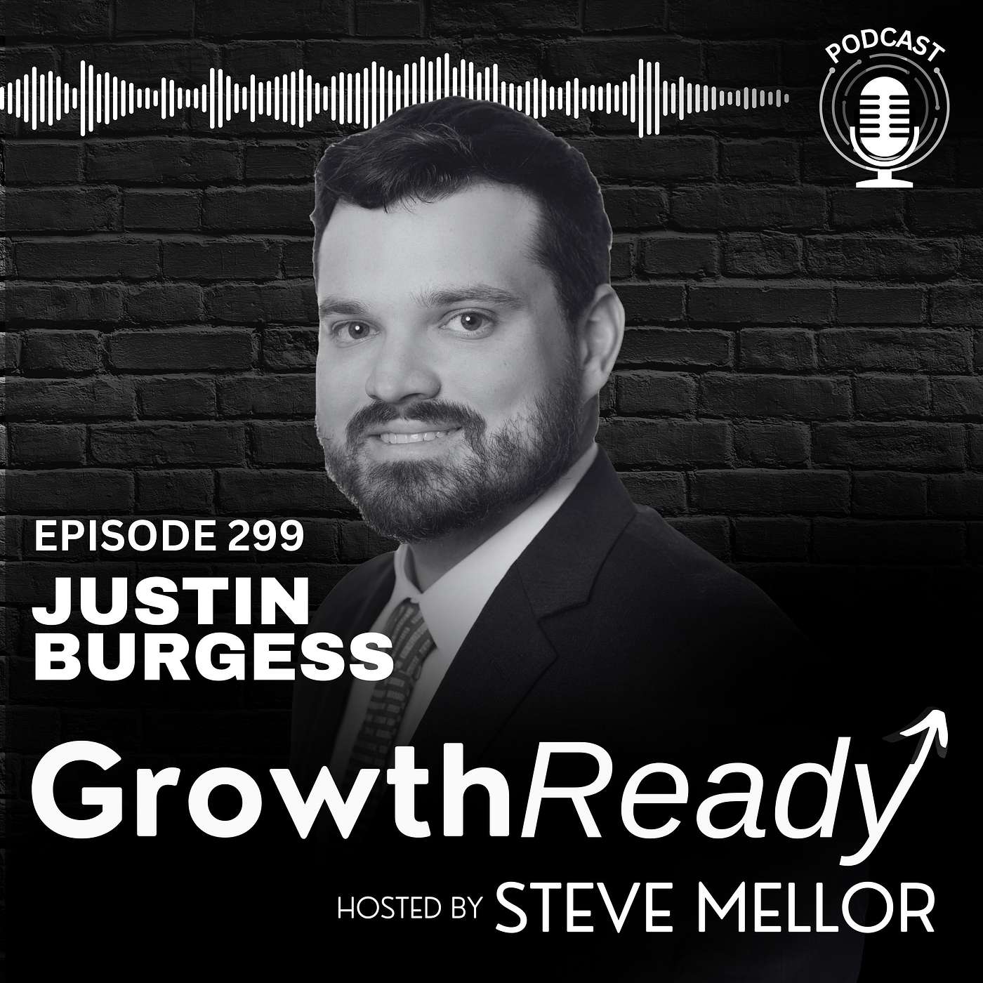 Episode 299: Transform Your Life, Even If You’ve Been Stuck for Years w/ Justin Burgess