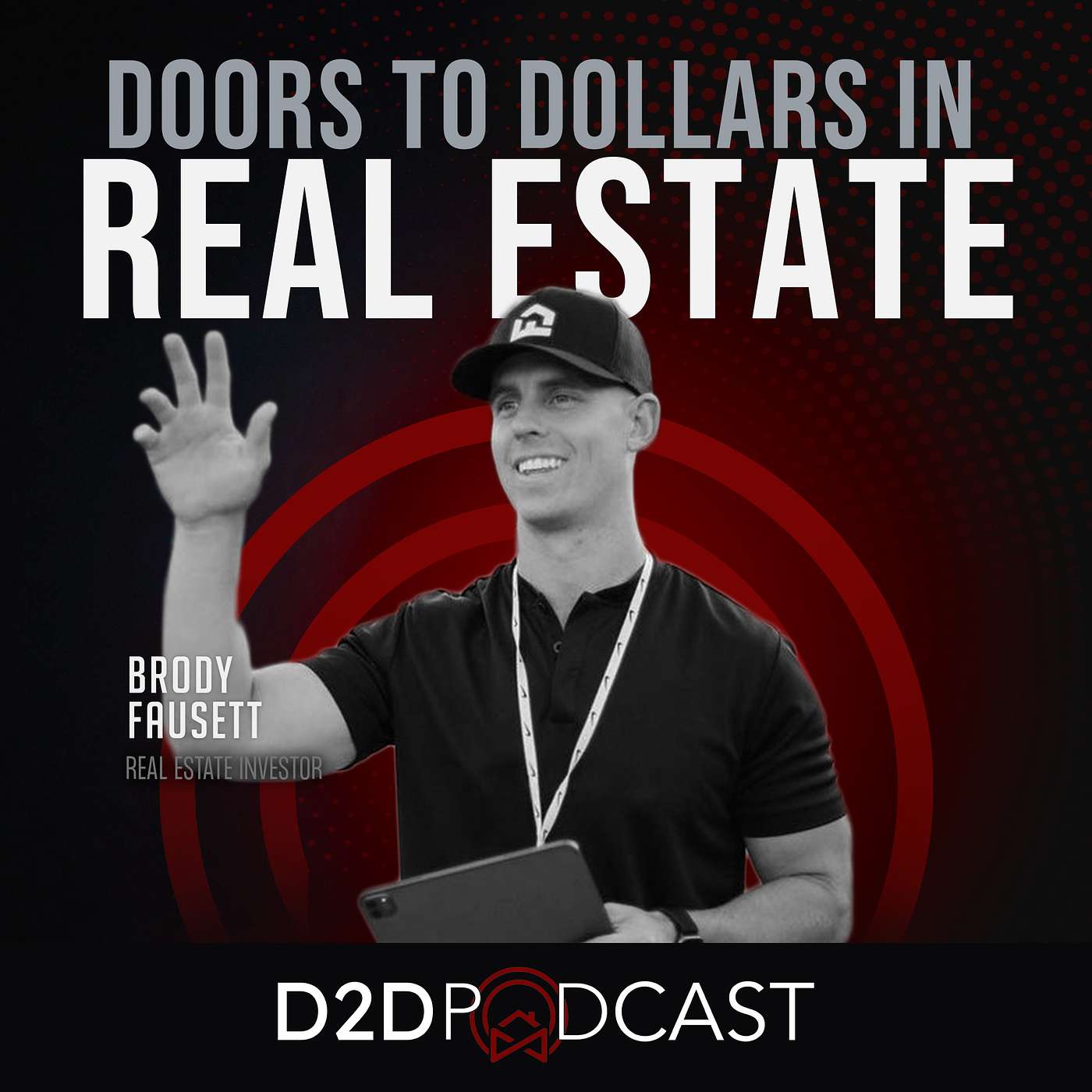 The D2D Podcast: The Ultimate Door-to-Door Sales Training Show for Reps, Managers, and Business Owners
