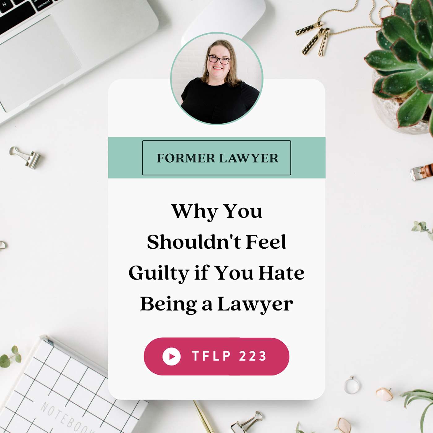 Why You Shouldn't Feel Guilty if You Hate Being a Lawyer