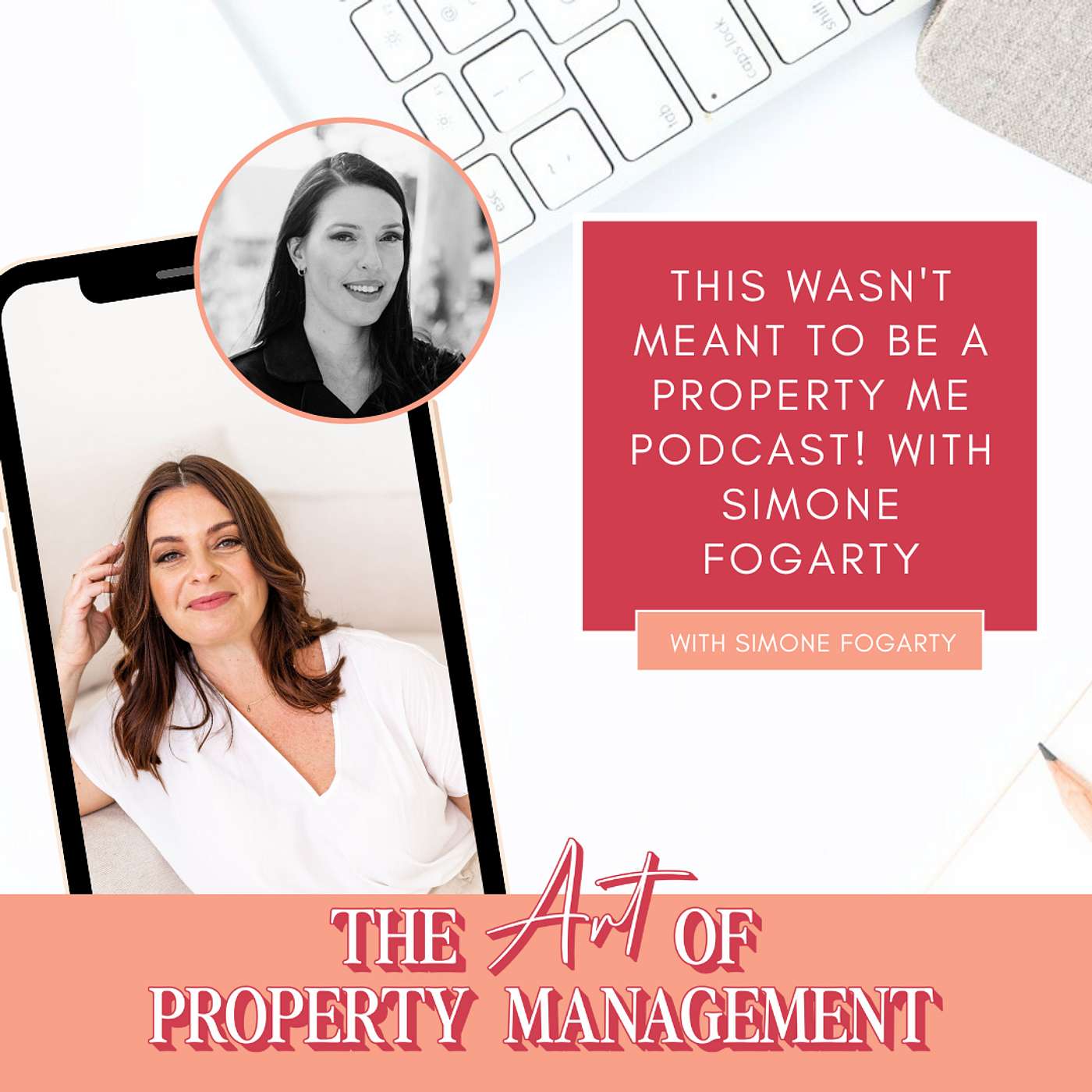 This wasn't meant to be a Property Me podcast! with Simone Fogarty