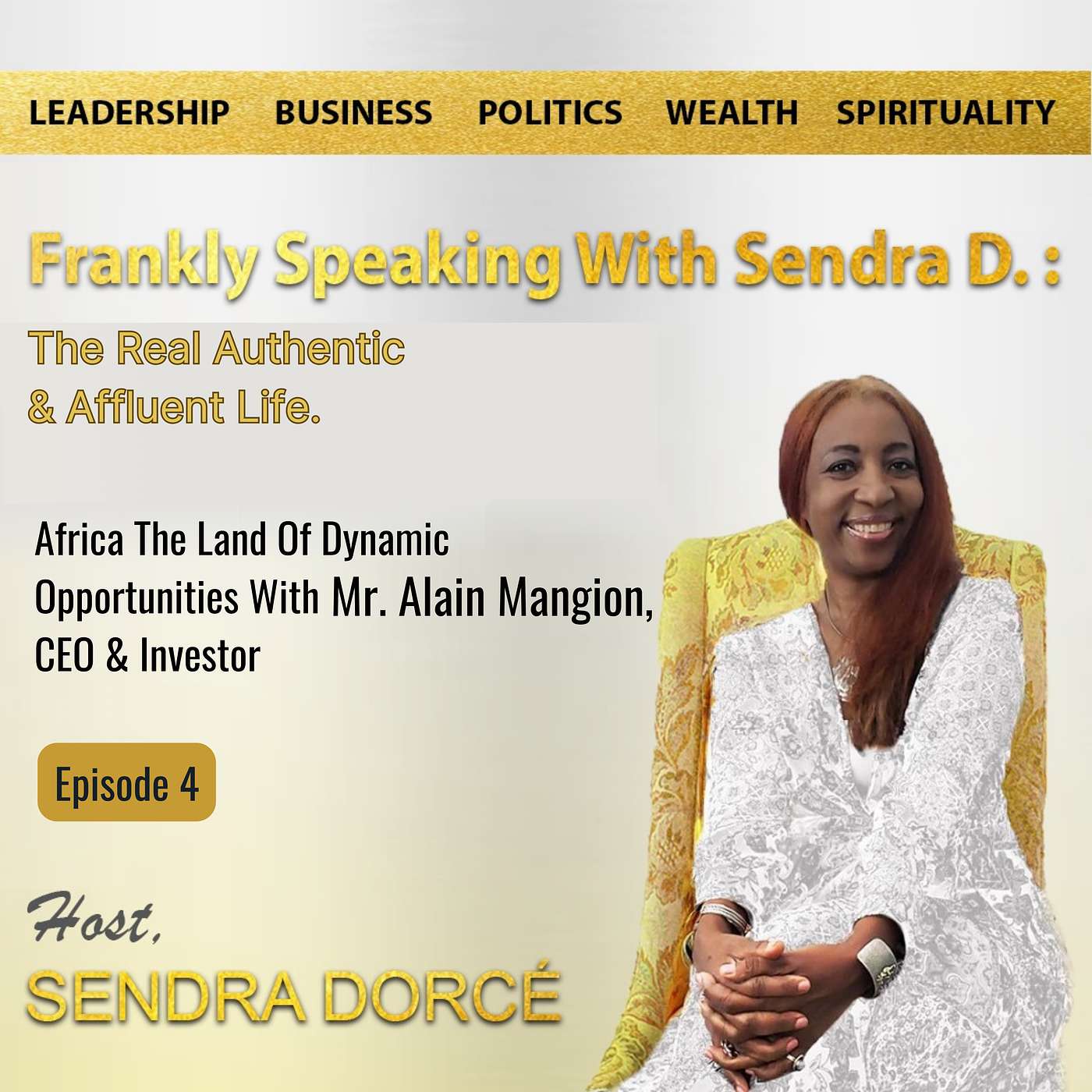 FRANKLY SPEAKING WITH SENDRA D. Podcast
