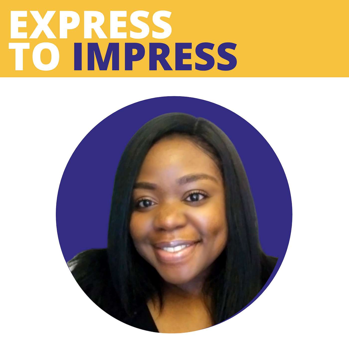 Express to Impress Podcast