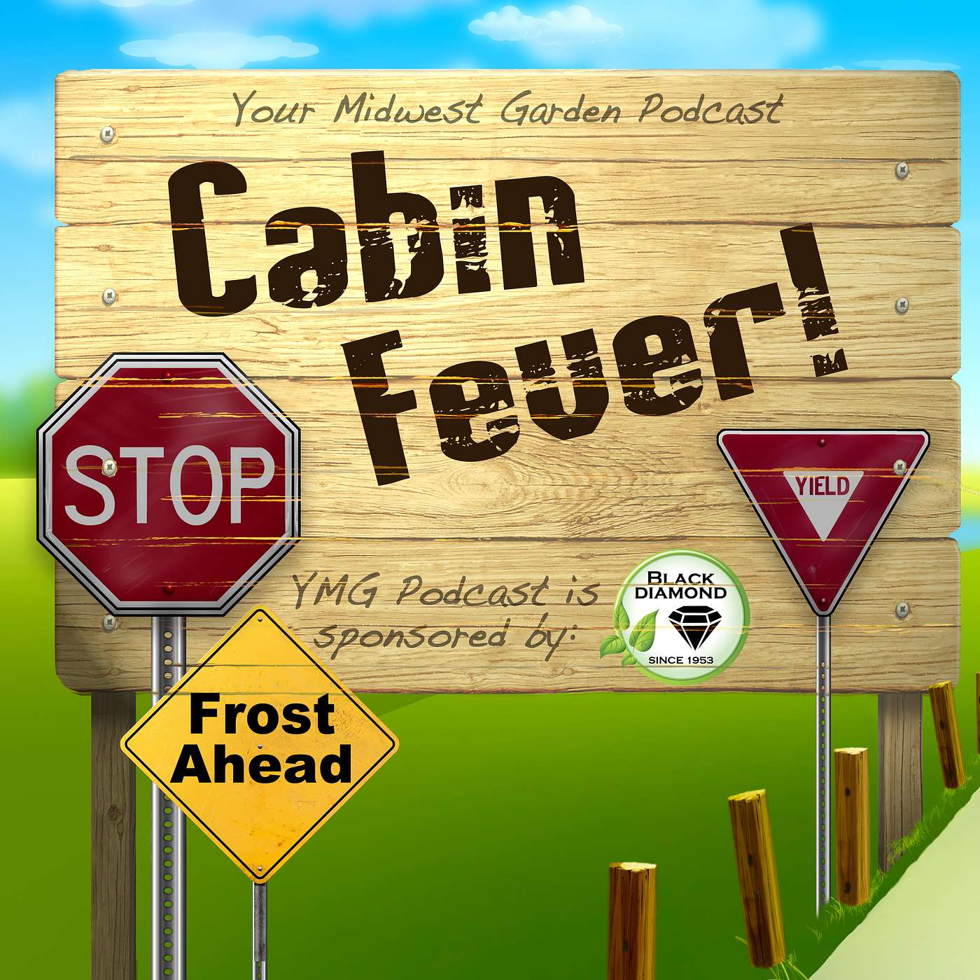 Cabin Fever - It's still cold out!