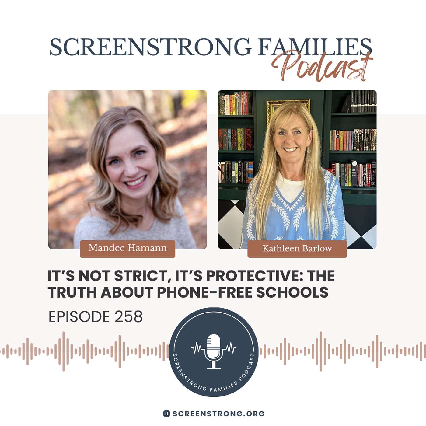 It’s Not Strict, It’s Protective: The Truth About Phone-Free Schools with Kathleen Barlow (#258)