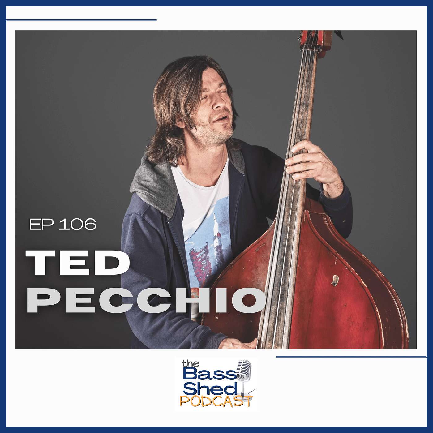 EP 106 - Ted Pecciho (Doyle Bramhall II, Tedeschi Trucks Band,  Amy Helm)