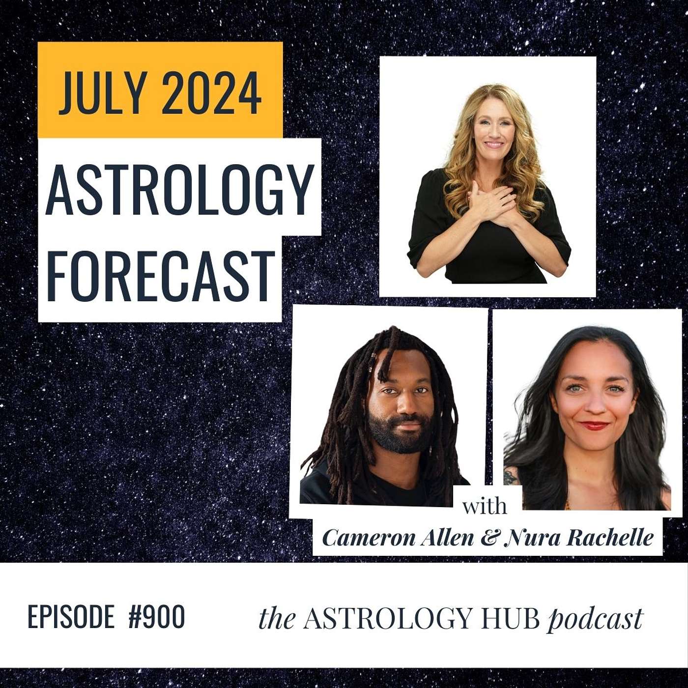 cover of episode July 2024 Astrology Forecast: Major Transits & Key Dates w/ Nura Rachelle & Cameron Allen