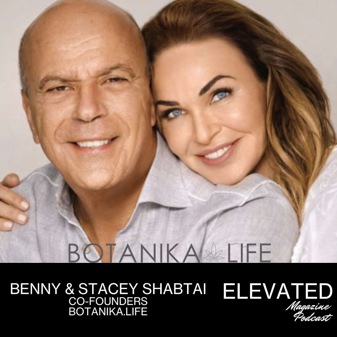 Benny & Stacey Shabtai | Co-Founders | Botanika Life