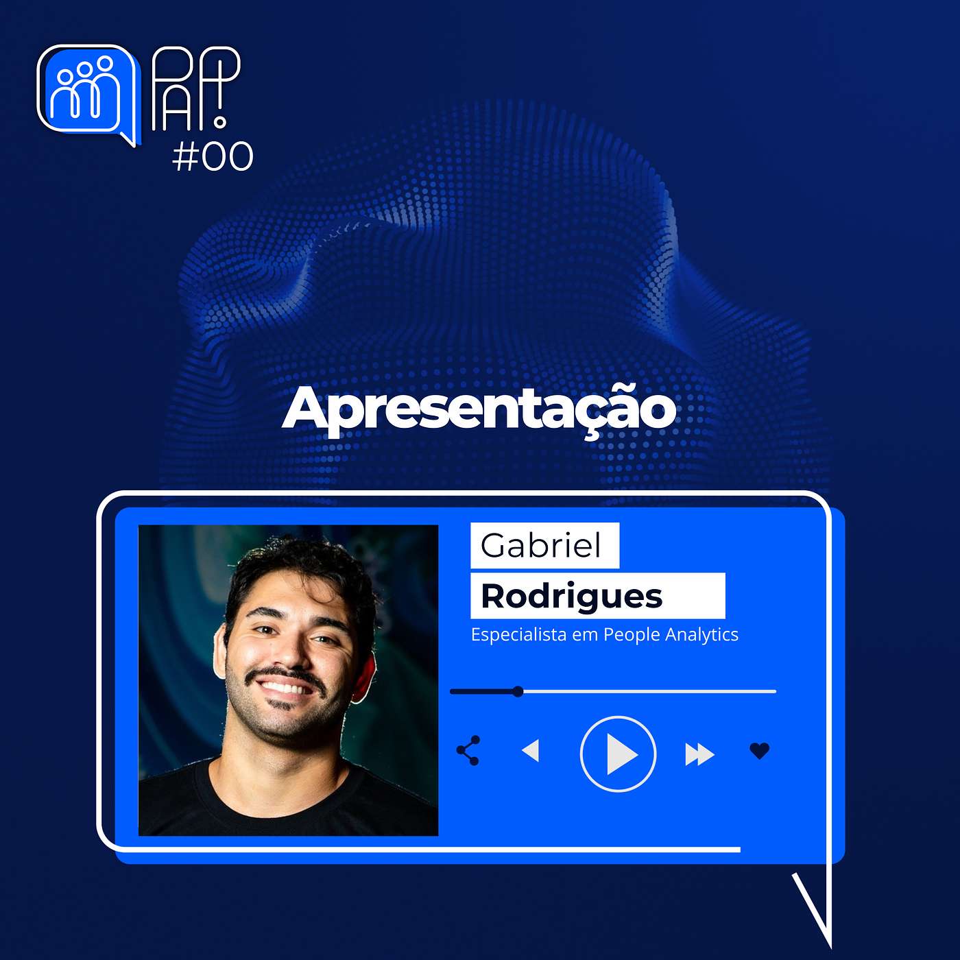 Apresentação do podcast – People Analytics na Prática #00