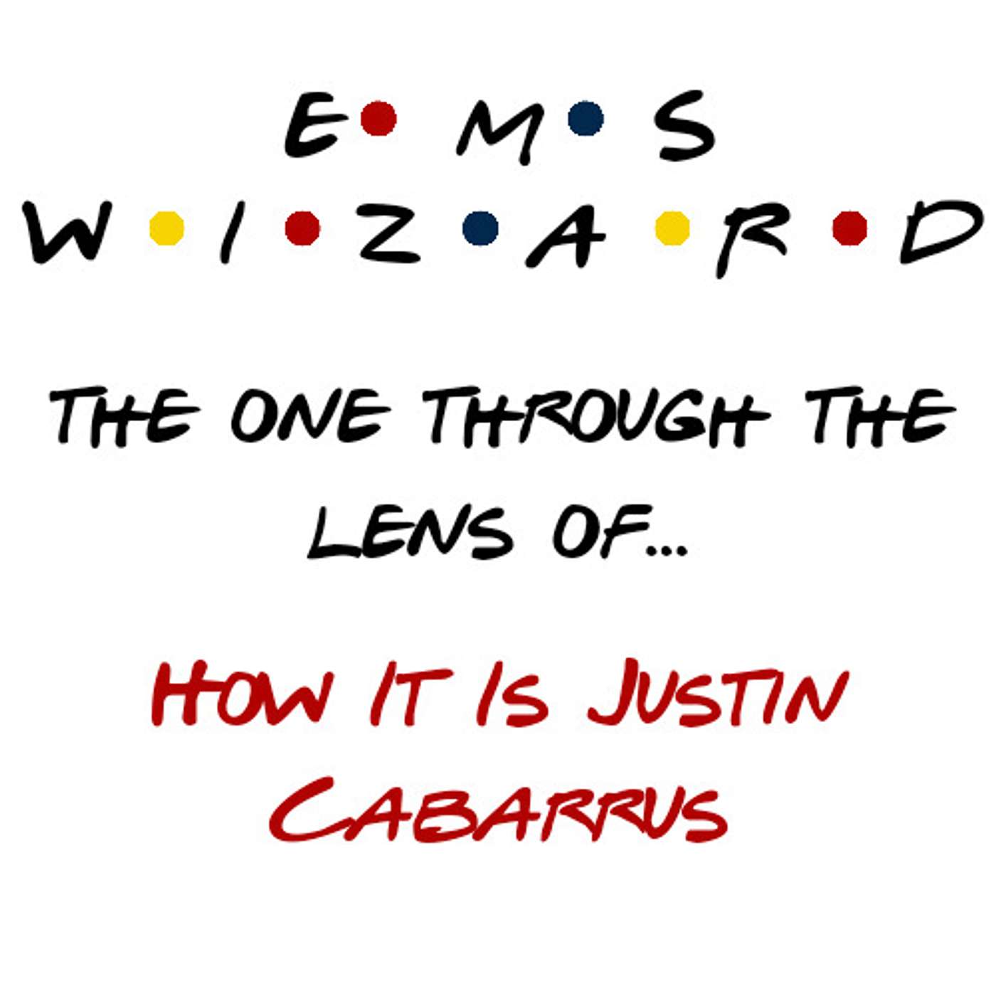 Through the Lens of - The EMS Wizard Podcast