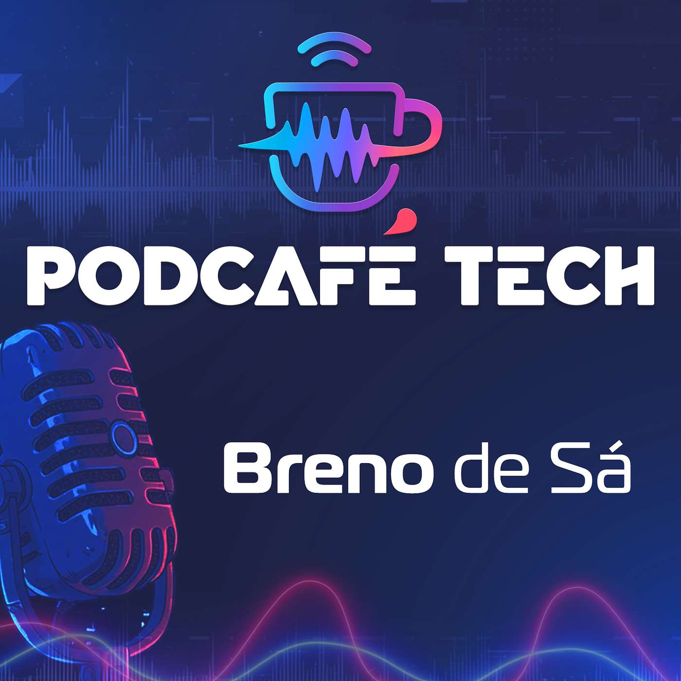 PODCAFÉ TECH