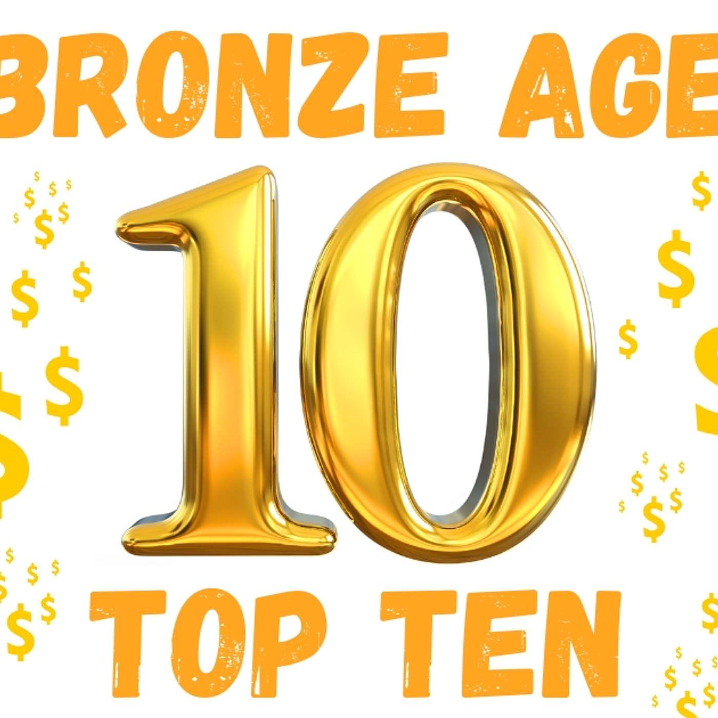 Bronze Age: Ten Most Valuable episode artwork