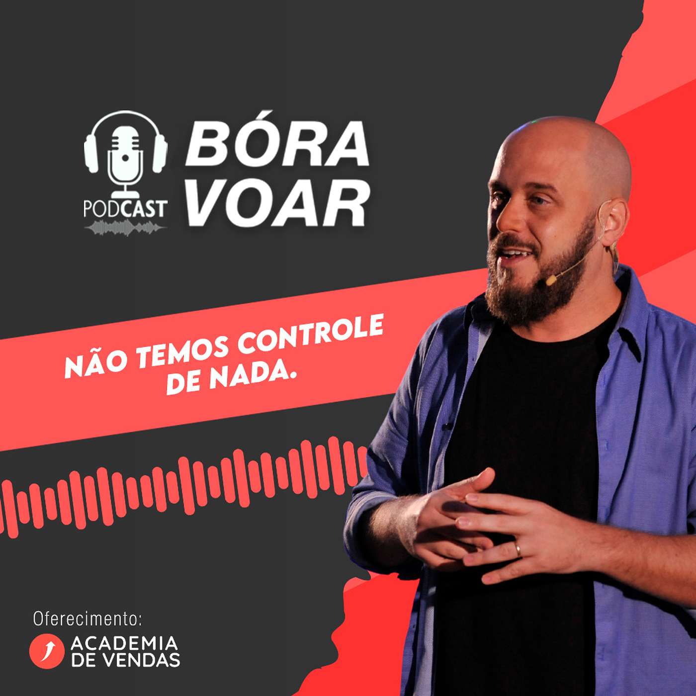 Não temos controle de nada