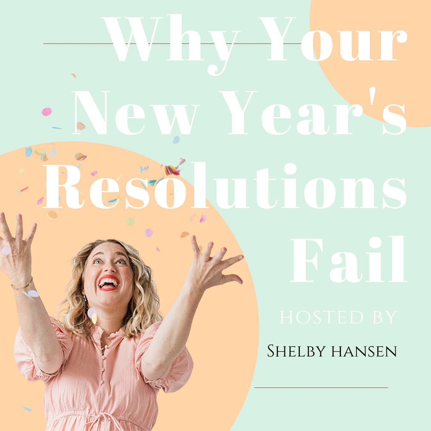 13. Why New Year's Resolutions Fail