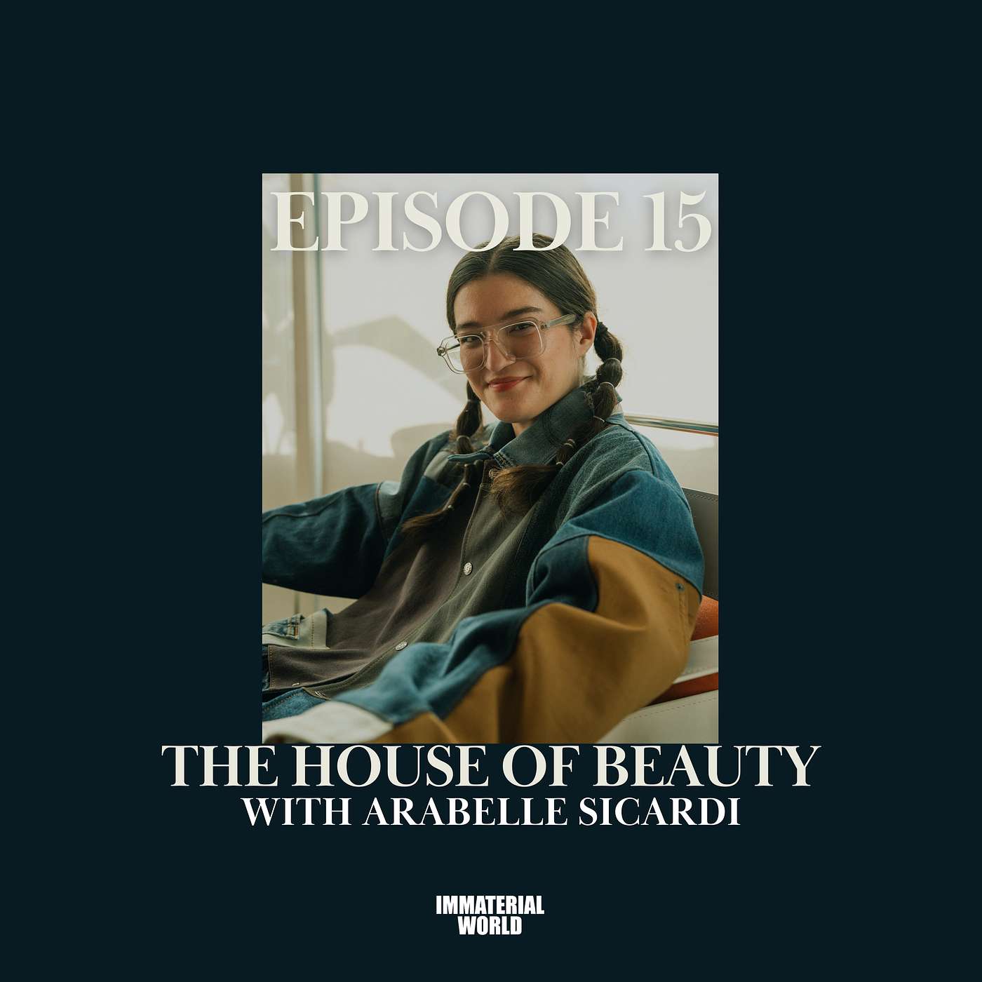 THE HOUSE OF BEAUTY with Arabelle Sicardi THE HOUSE OF BEAUTY with Arabelle Sicardi