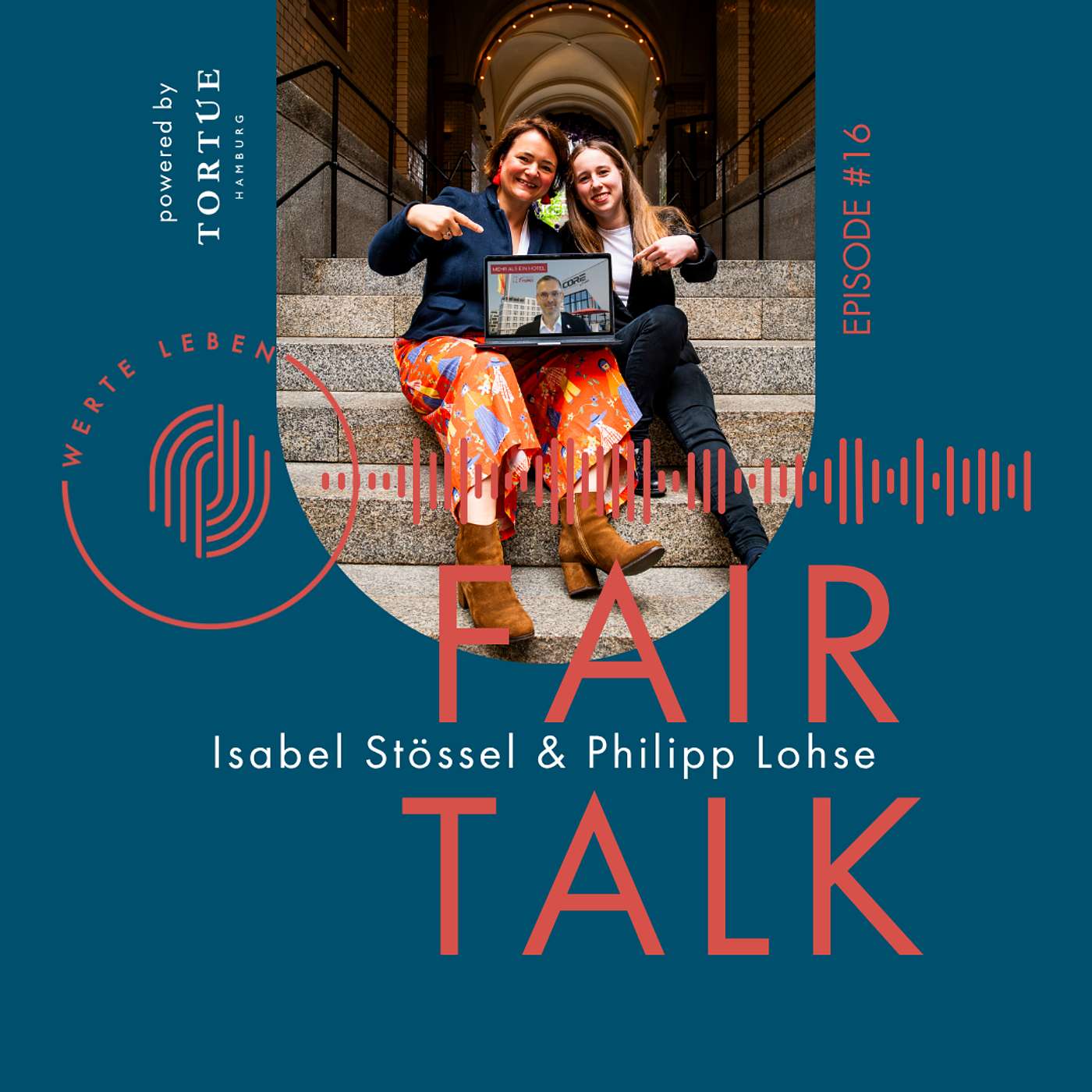 #16: Zwischen TikTok-Mentalität und Hoteldirektion – wie viel Geduld braucht Karriere heute noch? Der Fair Talk mit Isabel Stössel und Philipp Lohse. episode artwork
