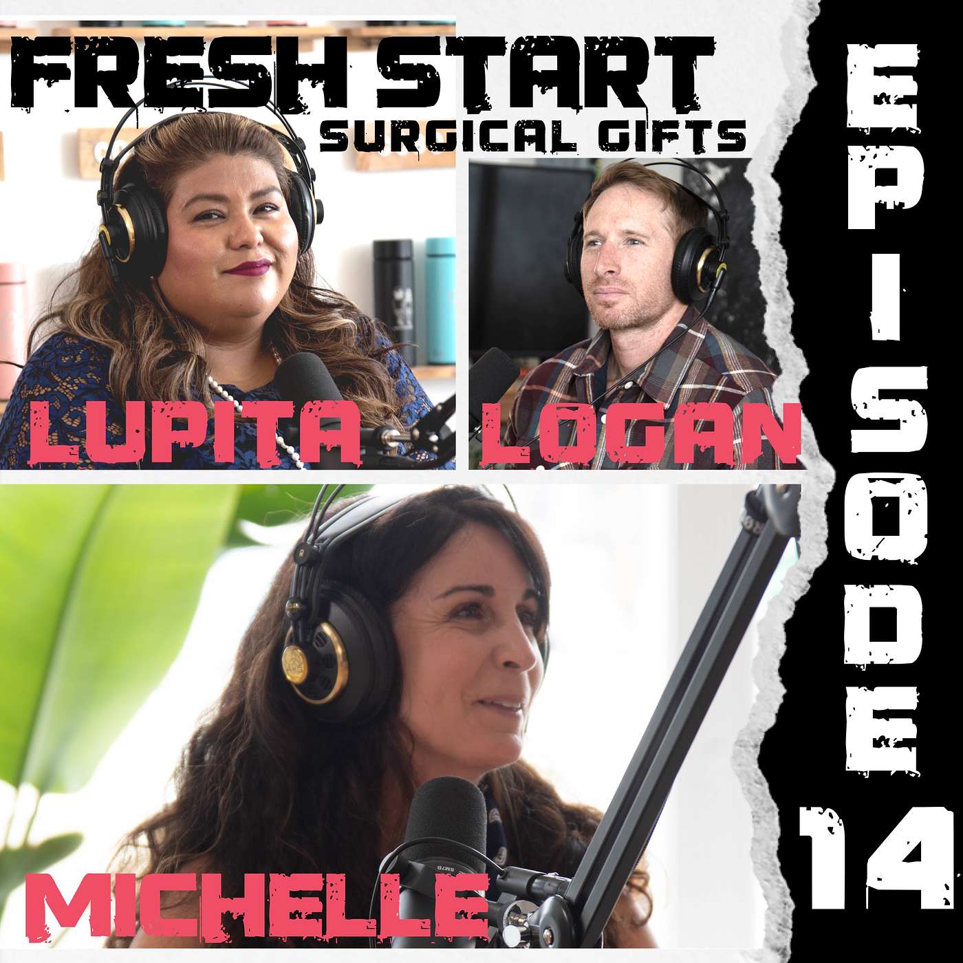 Episode 14 | Fresh Start Surgical Gifts