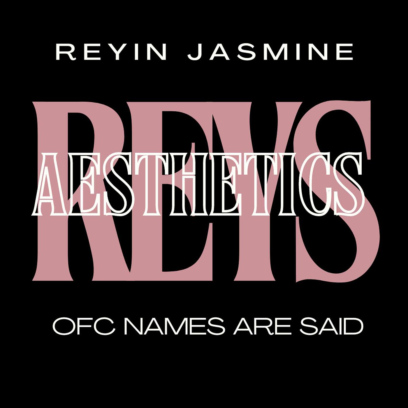 Reys Aesthetics podcast artwork