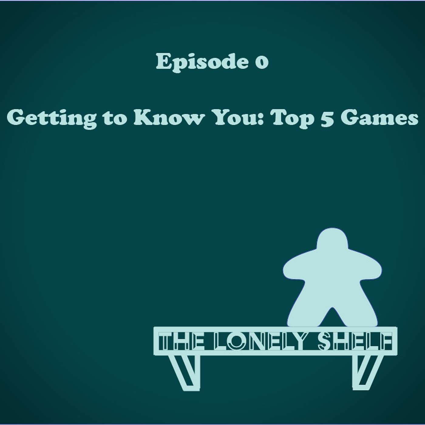 Getting to Know You: Top 5 Games