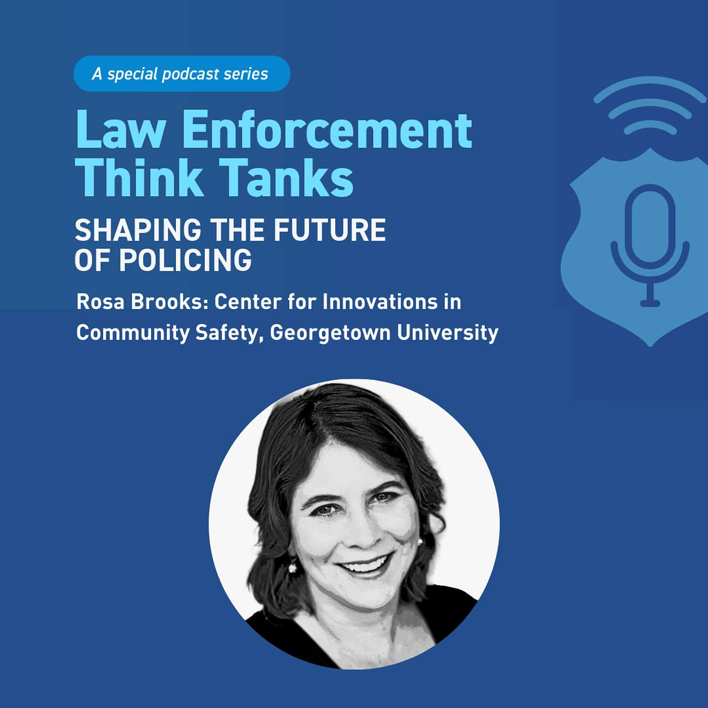 Icons | Think Tanks Series | Rosa Brooks, Center on Innovations in Community Safety