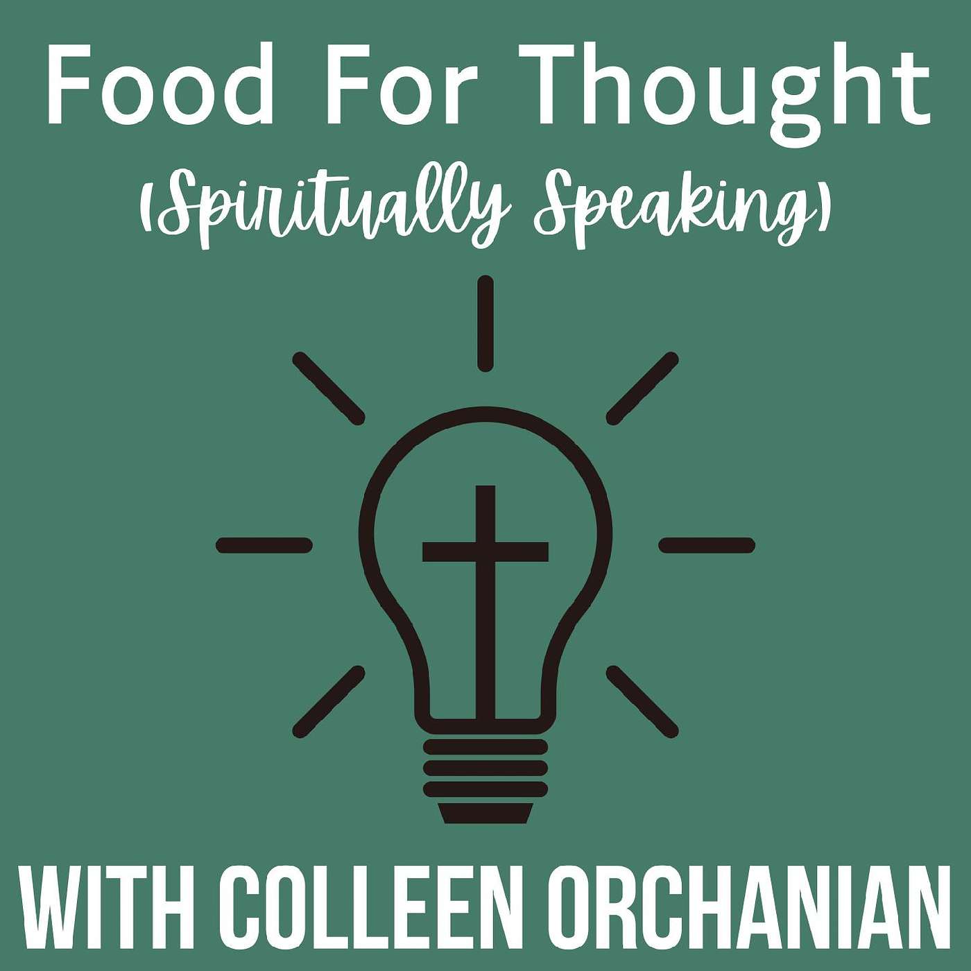 Food for Thought (Spiritually Speaking)