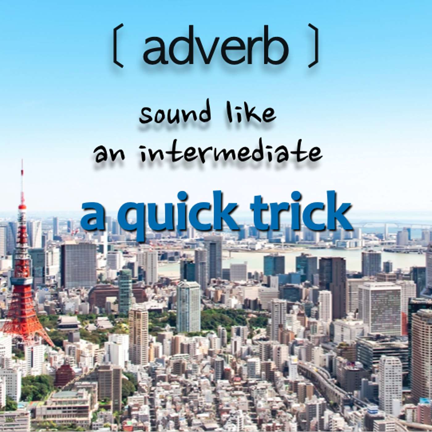 116 [✐2] Quick trick to sound like an intermediate + shadowing