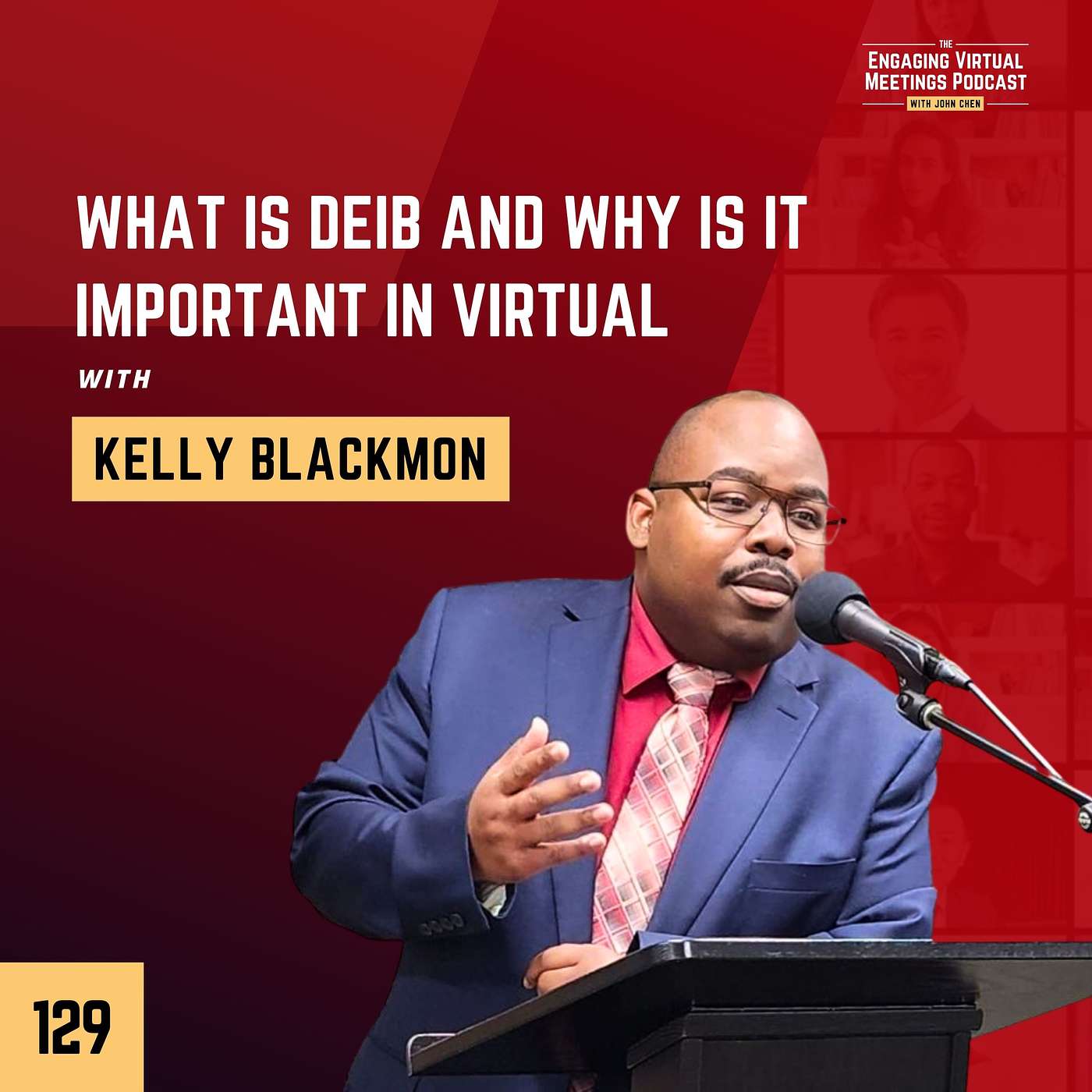 What Is DEIB And Why Is It Important In Virtual with Kelly Blackmon