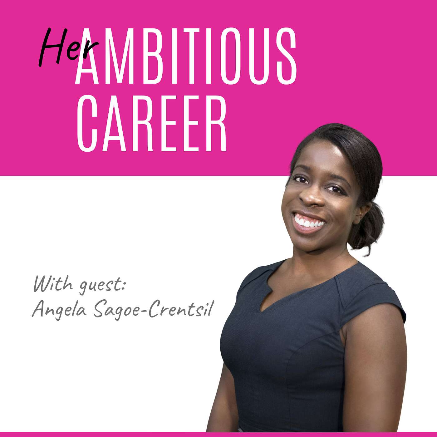 Her Ambitious Career