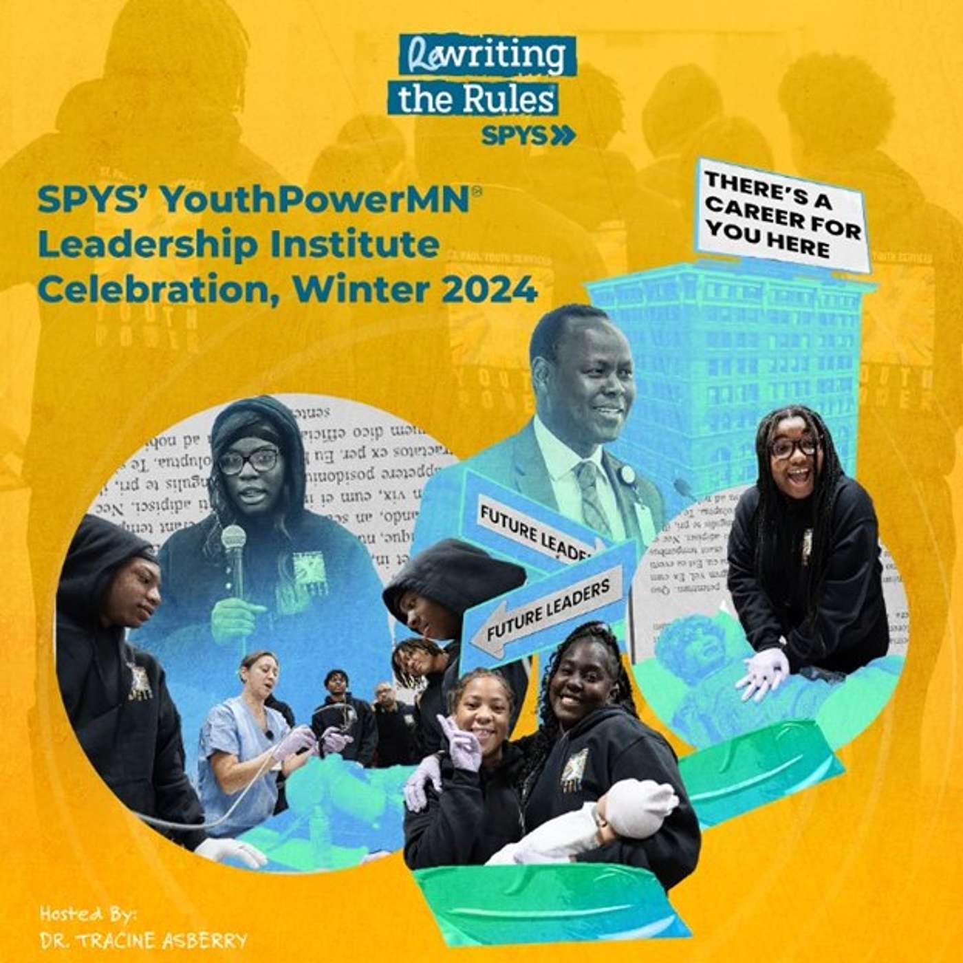 SPYS’ YouthPowerMN℠ Leadership Institute Celebration, Winter 2024 SPYS’ YouthPowerMN℠ Leadership Institute Celebration, Winter 2024