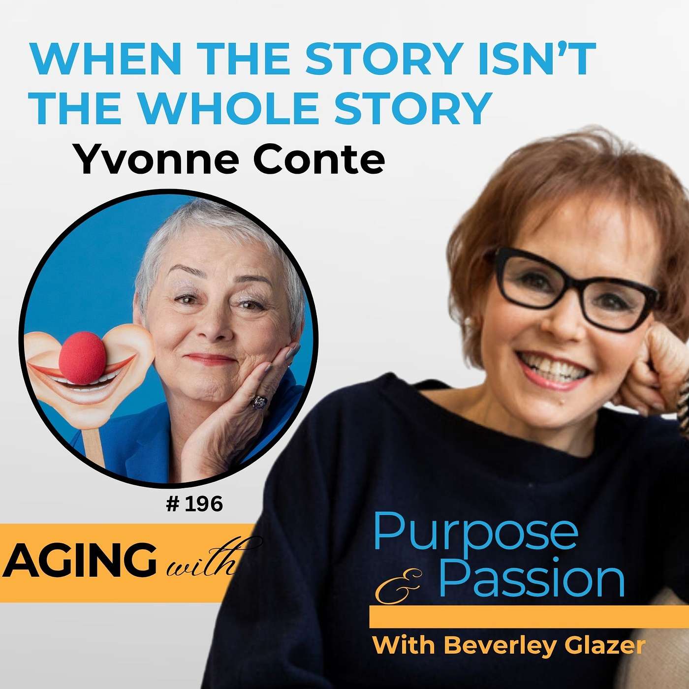 When the Story You Believed Isn’t the Whole Story | Yvonne F. Conte