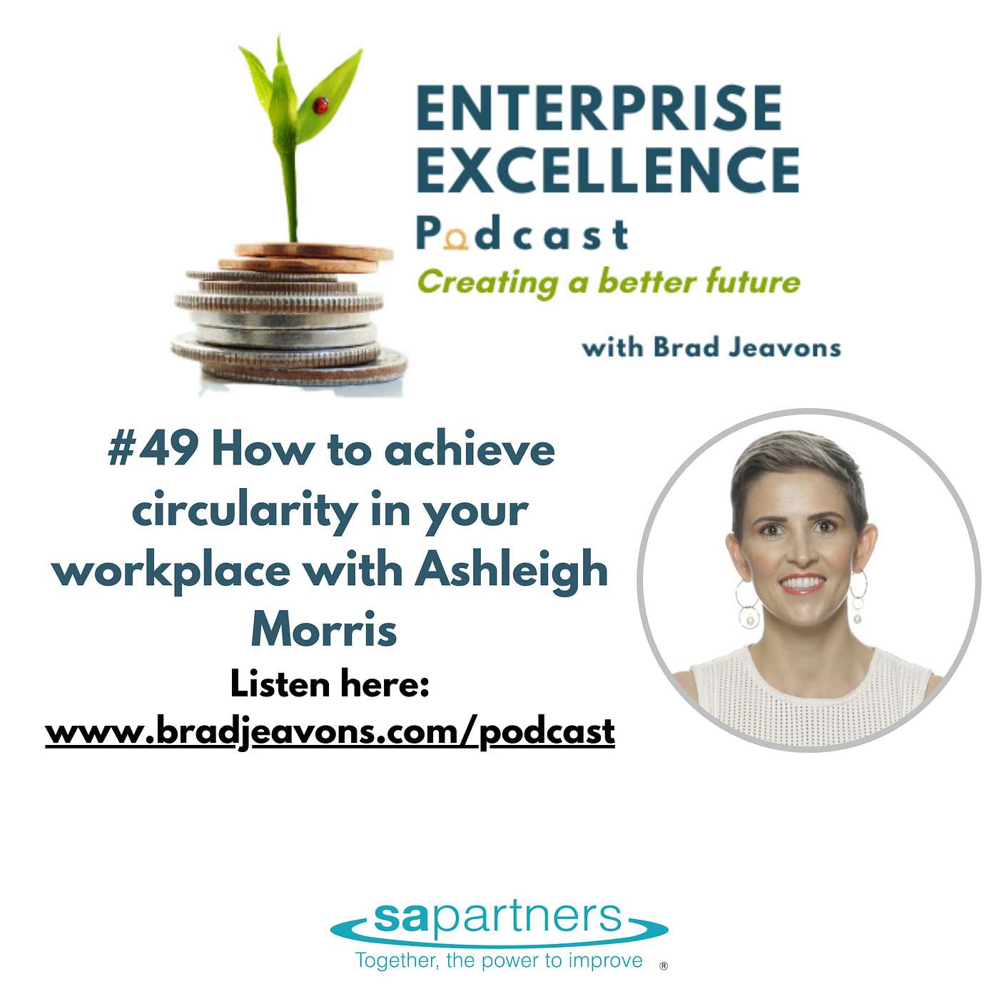 #49 How to achieve circularity in your workplace with Ashleigh Morris episode artwork