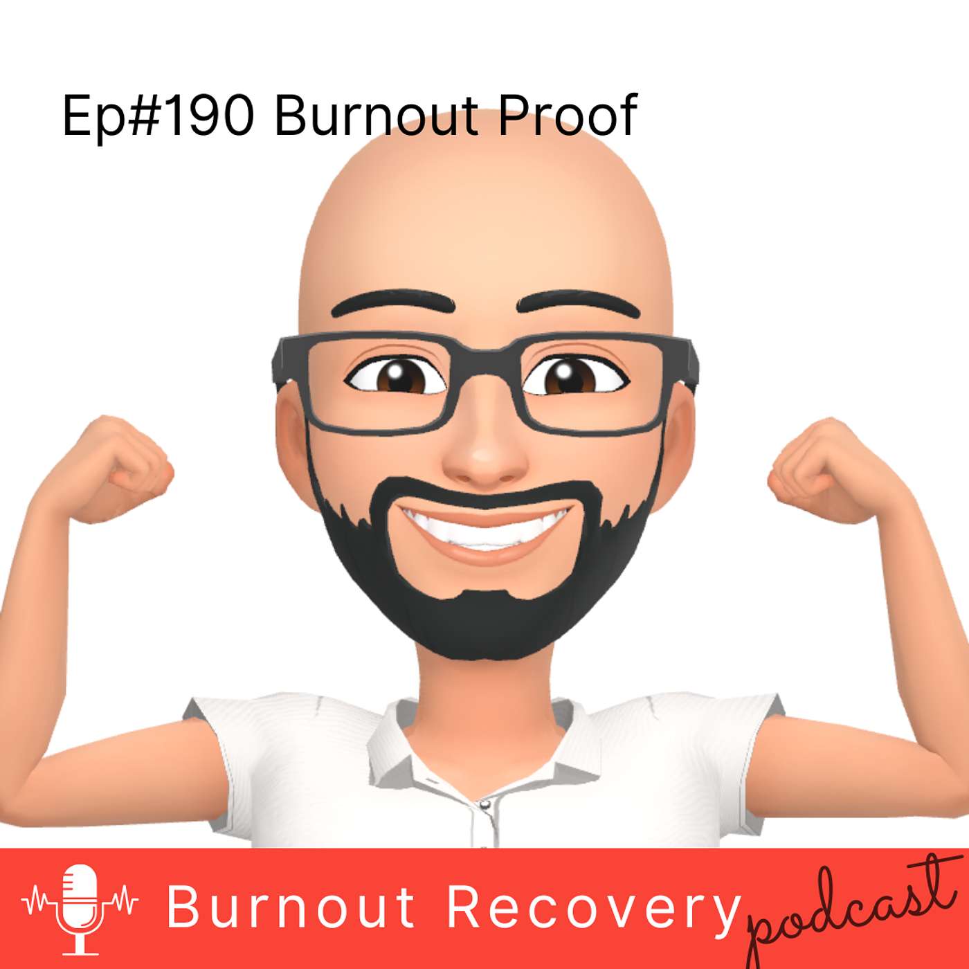 Ep#190 Burnout Proof