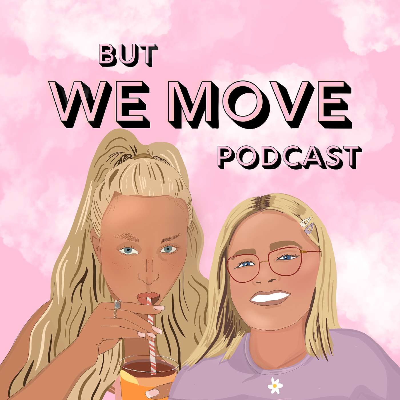 But, We Move with Courtney and Chloe