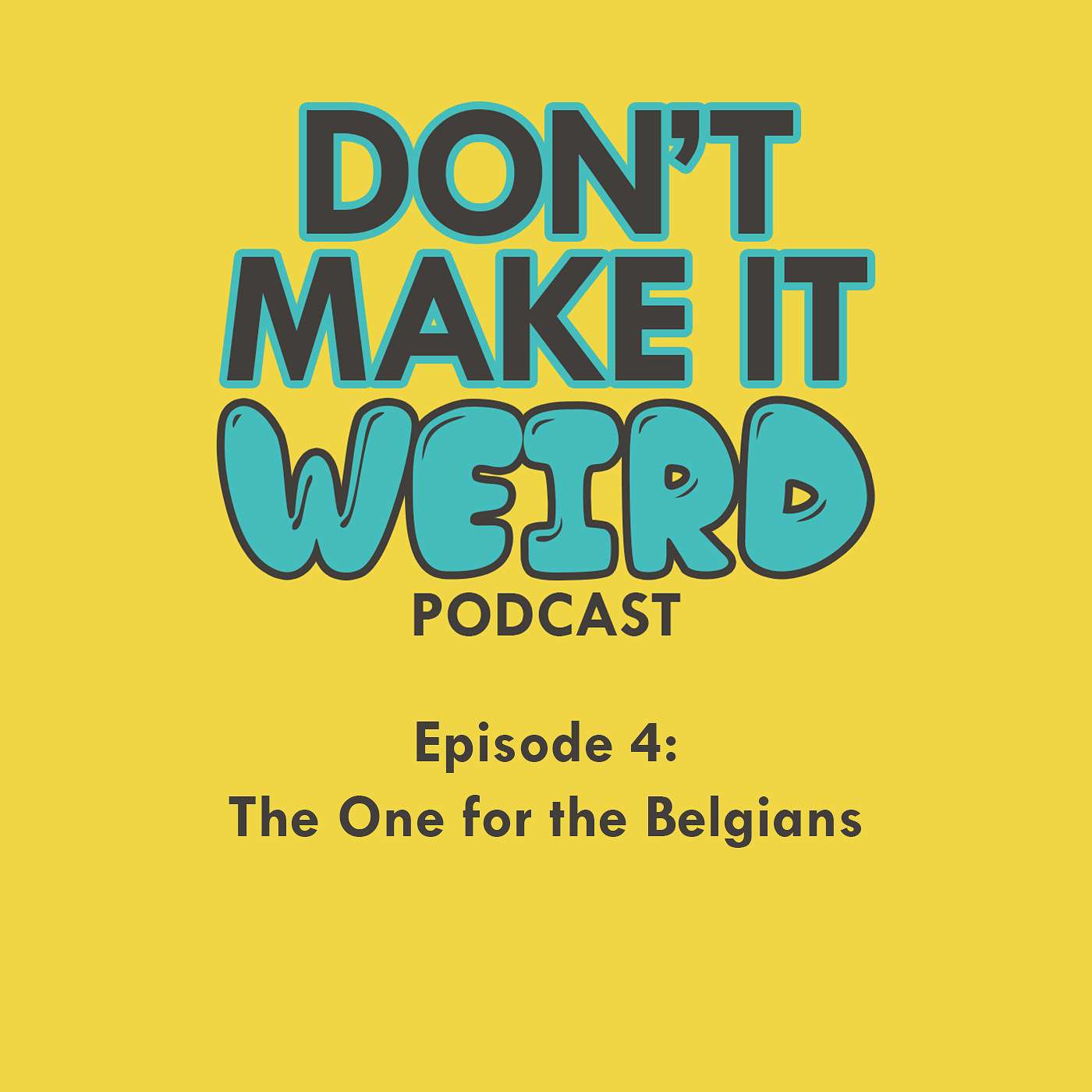 The One for the Belgians