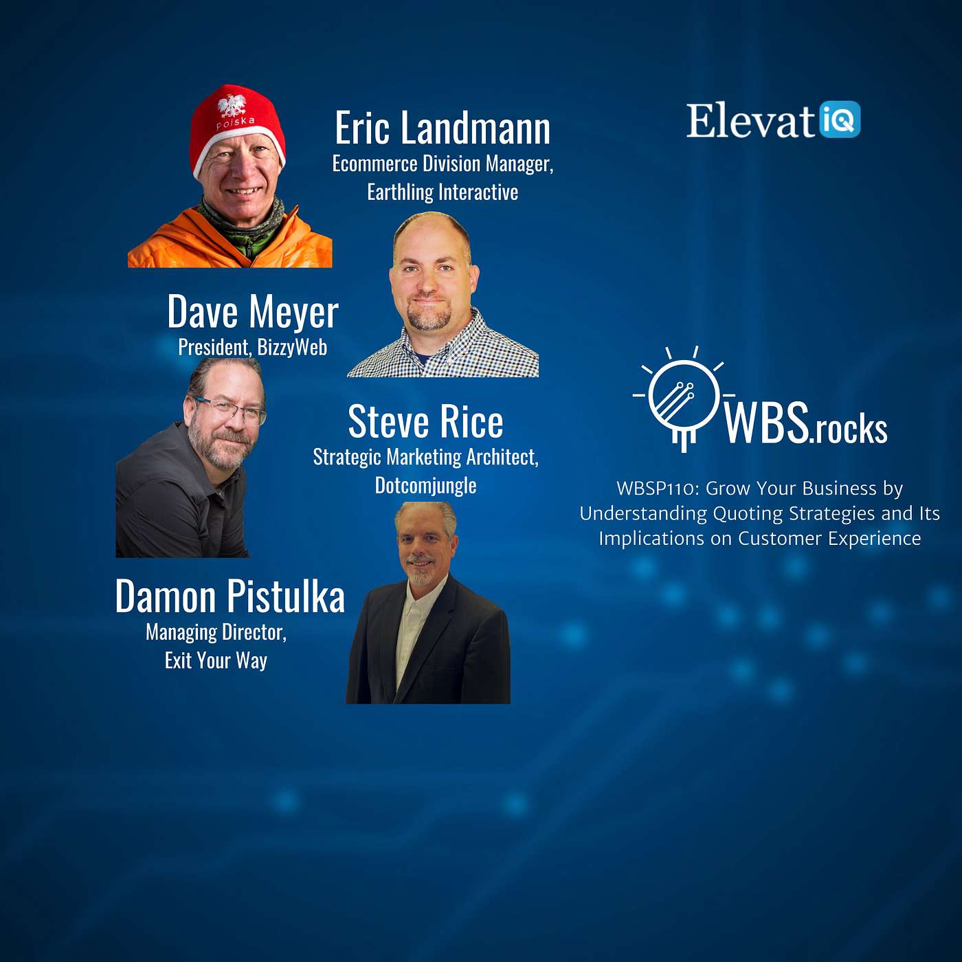 WBSP110: Grow Your Business by Understanding Quoting Strategies and Its Implications on Customer Experience, a Live Interview w/ a Panel of Experts