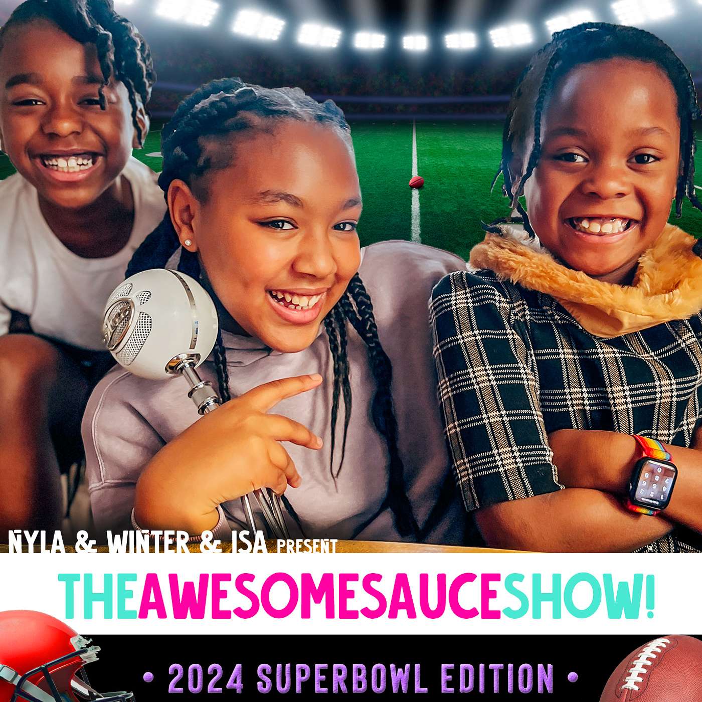 The Awesomesauce Show by Winter & Nyla