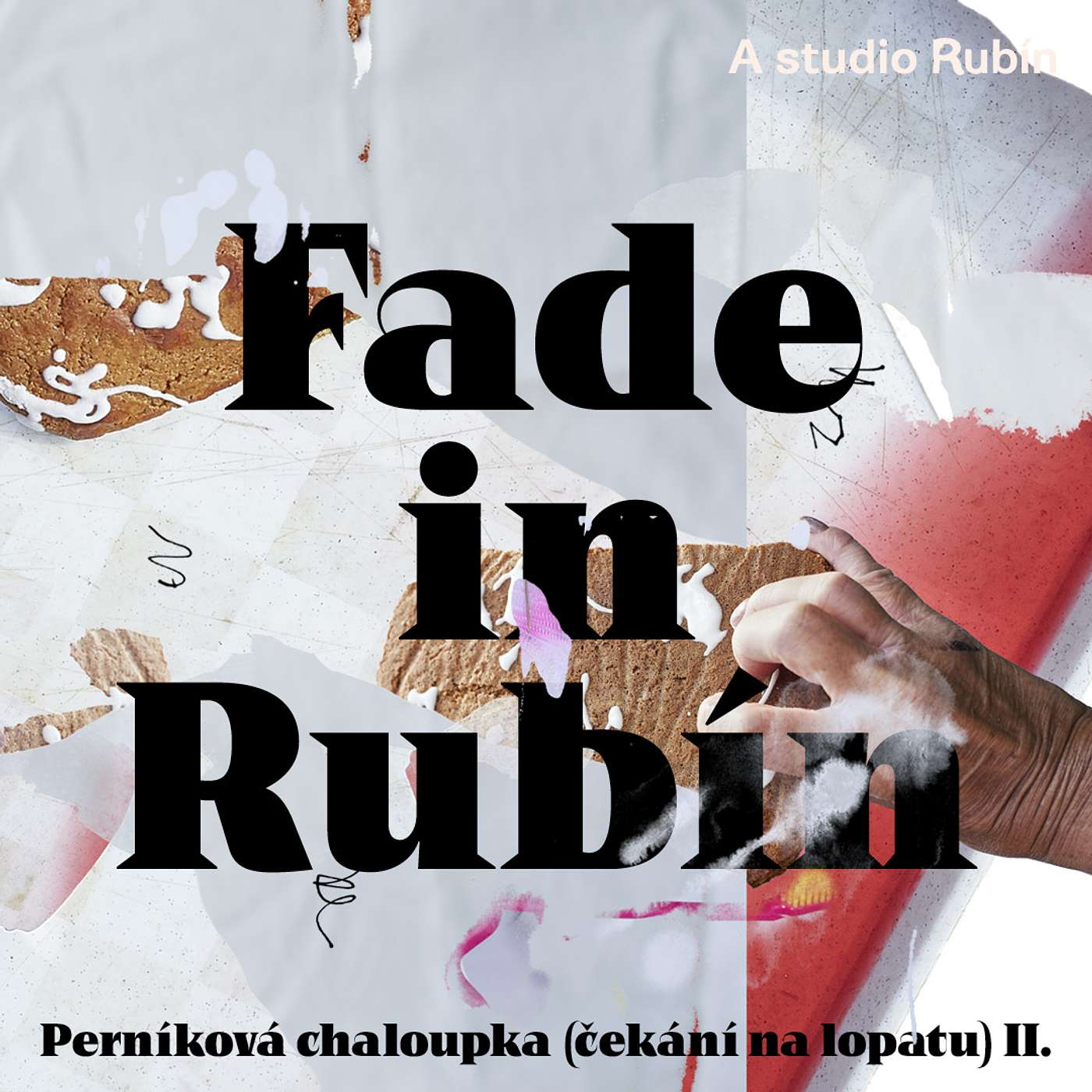 #2 Perníková chaloupka (čekání na lopatu) – díl II. episode artwork