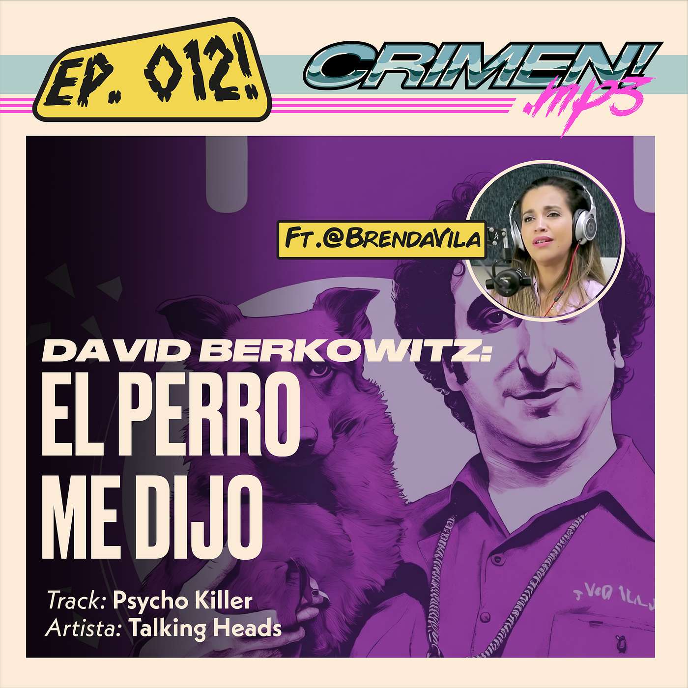 EP 12: David Berkowitz y el perro. Feat- Bren Vila episode artwork