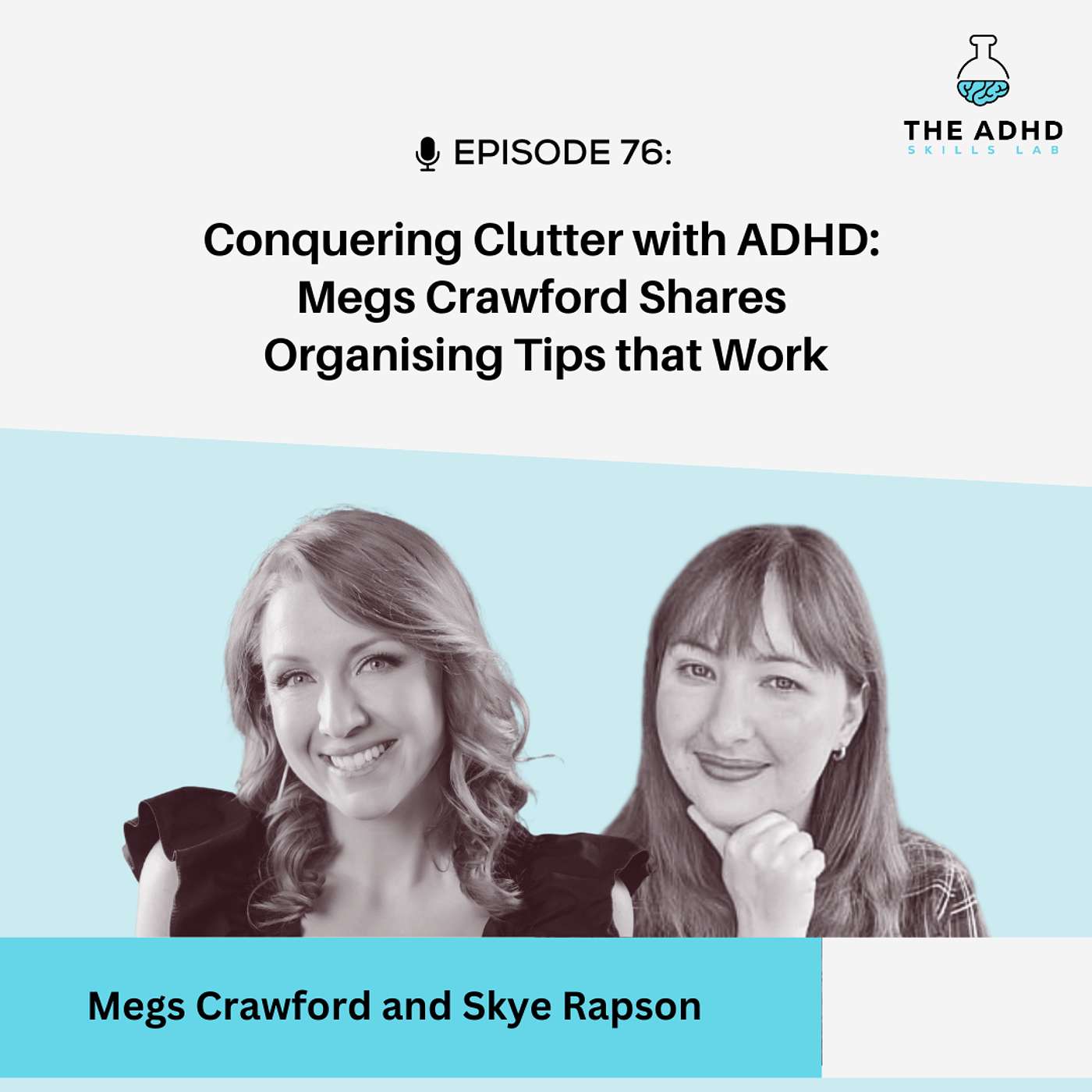 Conquering Clutter with ADHD: Megs Crawford Shares Organising Tips that Work