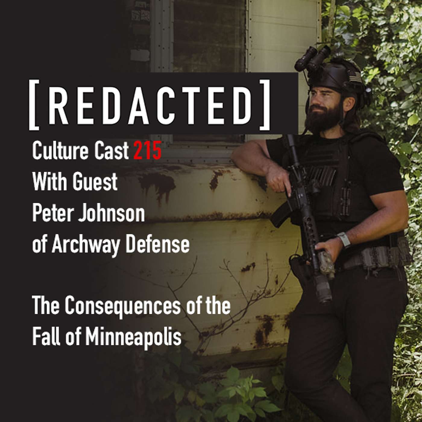 215: The Fall of Minneapolis and its Consequences with Peter Johnson