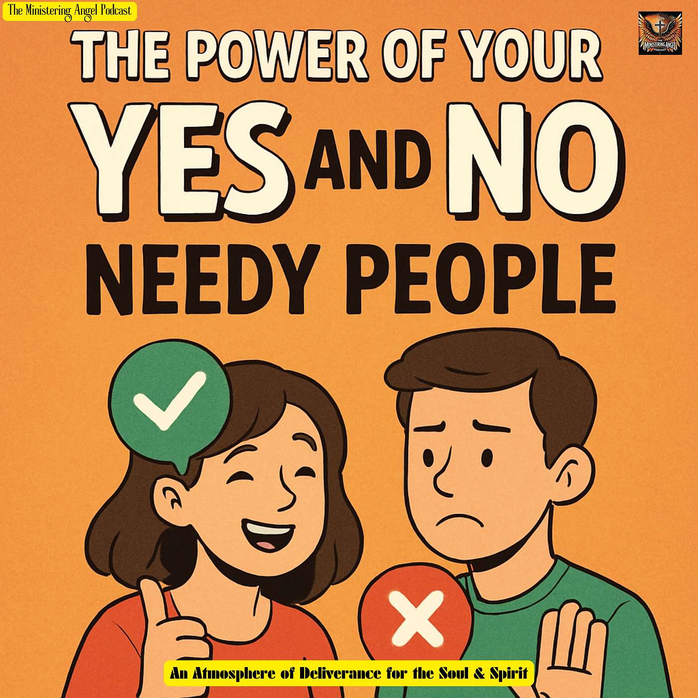 The Power of Your Yes and No: Needy People!