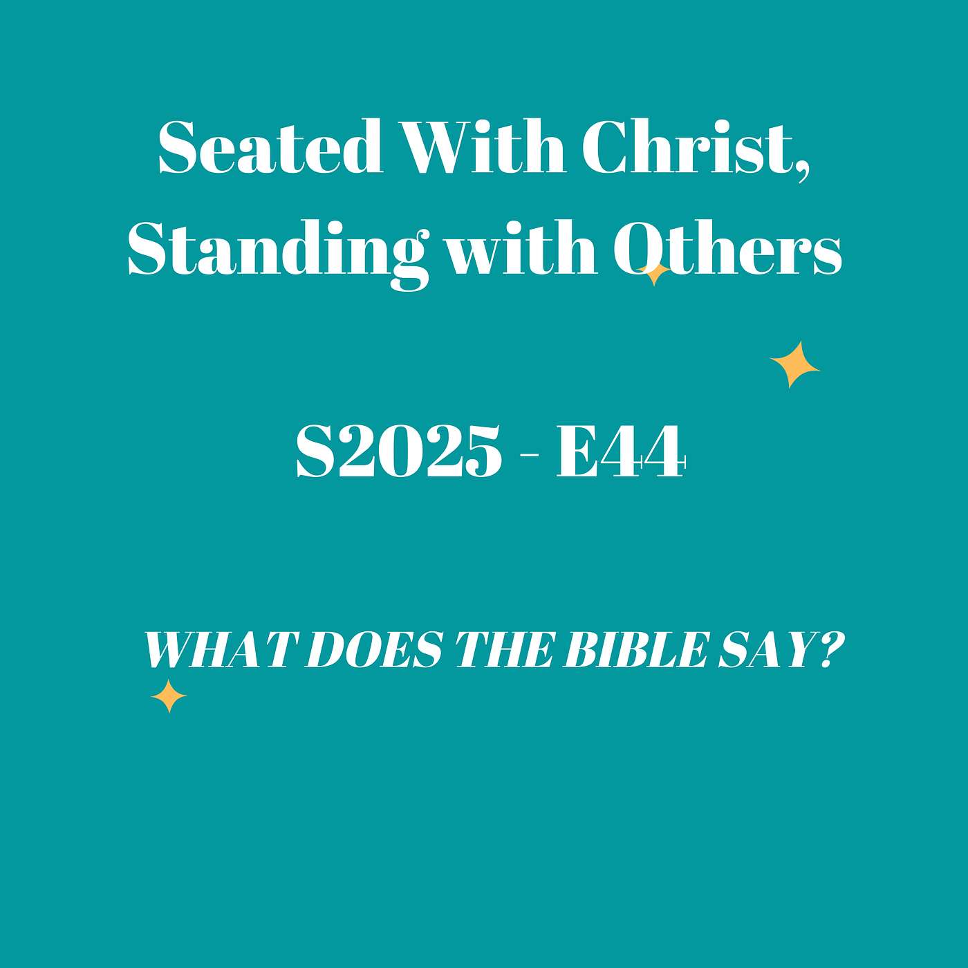 Seated With Christ, Standing For Others