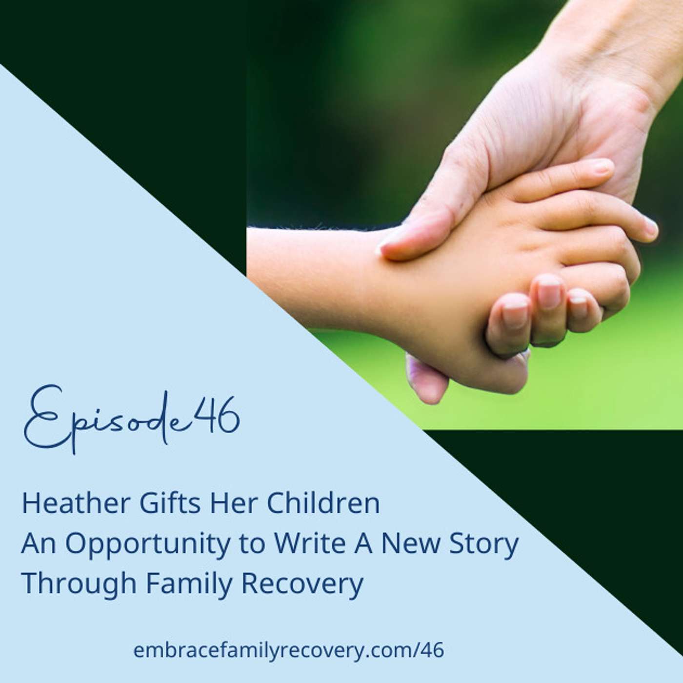 Heather Gifts Her Children An Opportunity To Write A New Story Through Family Recovery.