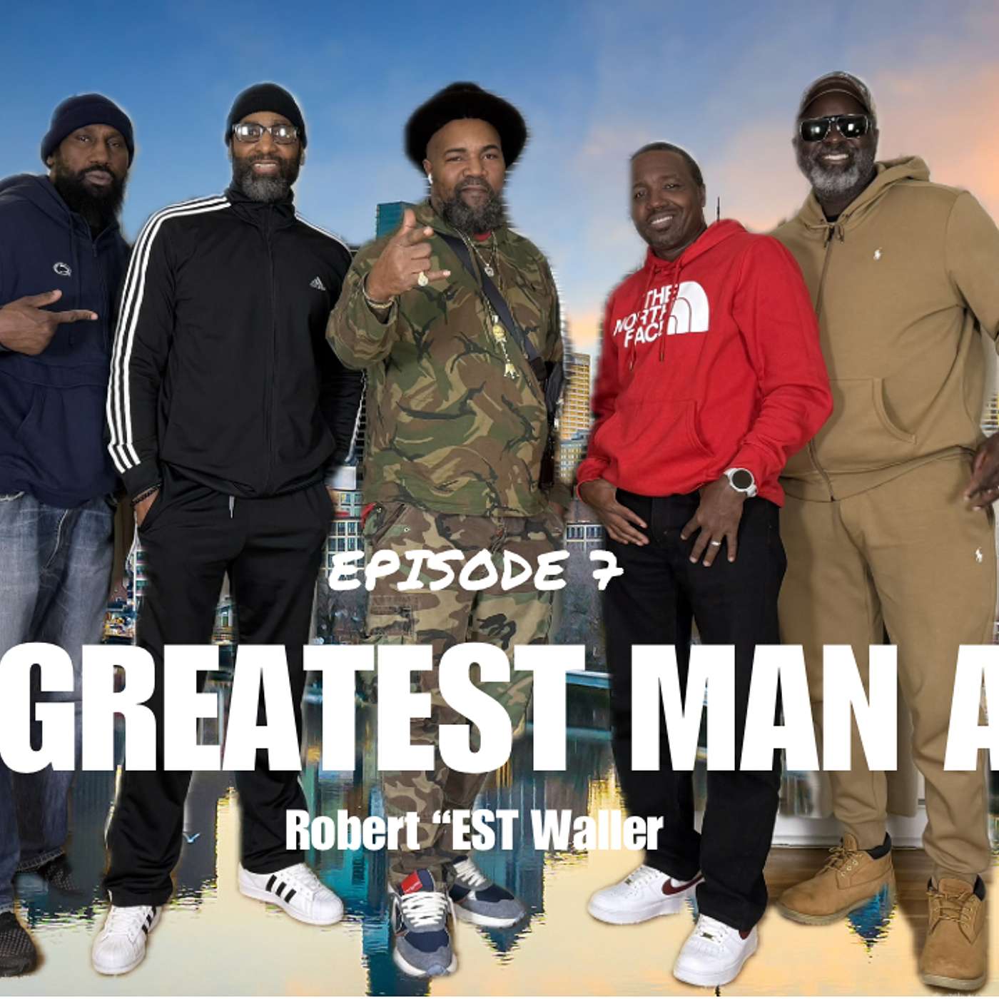 THE POD EP7: “The Greatest Man Alive