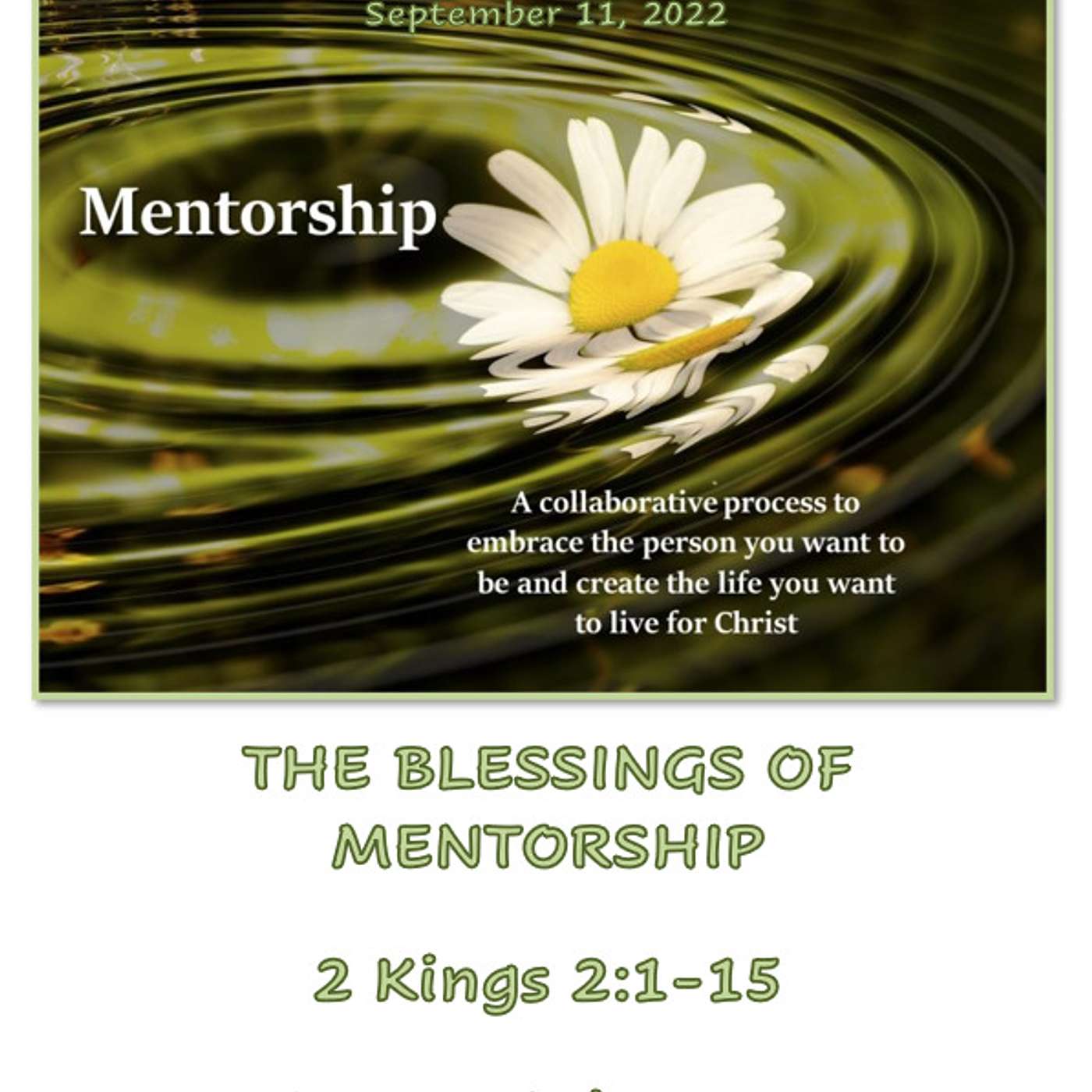 September 11/22  THE BLESSINGS OF MENTORING: ELIJAH & ELISHA, WALKING TOGETHER episode artwork