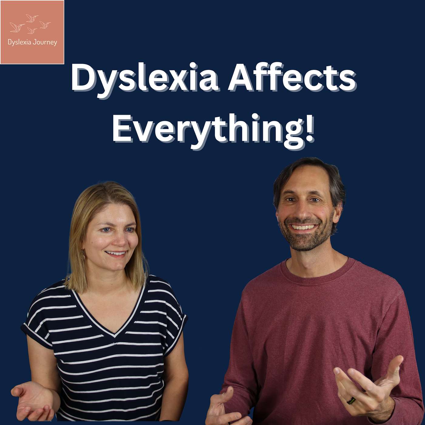 Dyslexia Affects Everything! (Ep. 65 Rebroadcast)