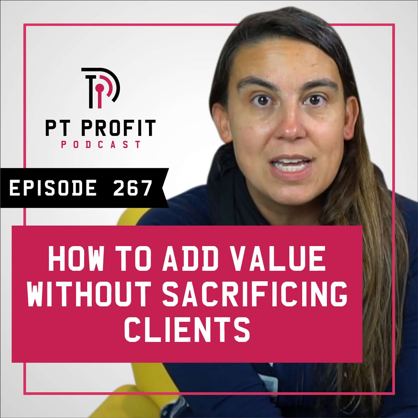 How to Add Value Without Sacrificing Clients